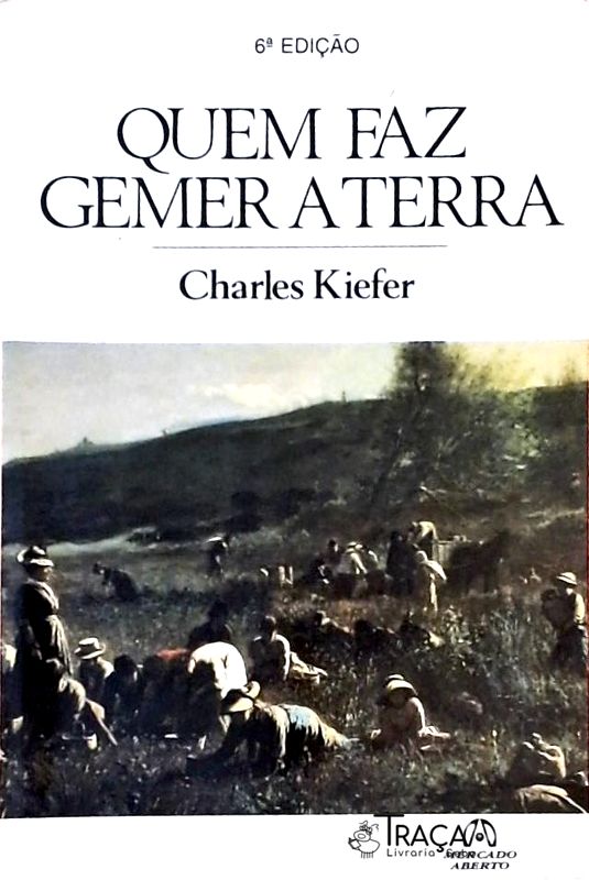 Quem Faz Gemer A Terra
