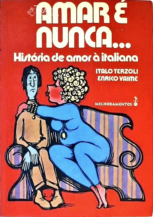 Amar É Nunca...