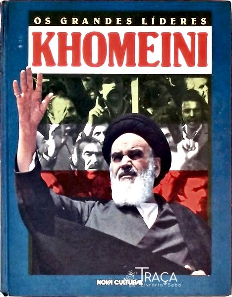 Os Grandes Lideres - Khomeini