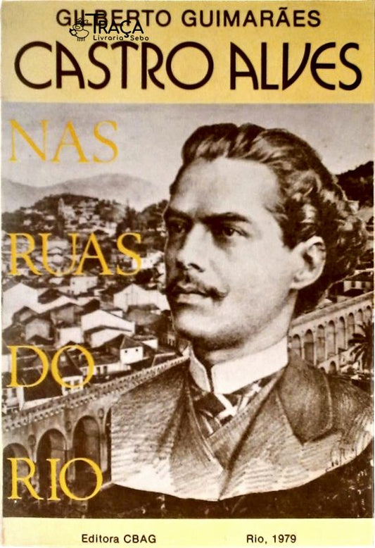 Castro Alves nas Ruas do Rio