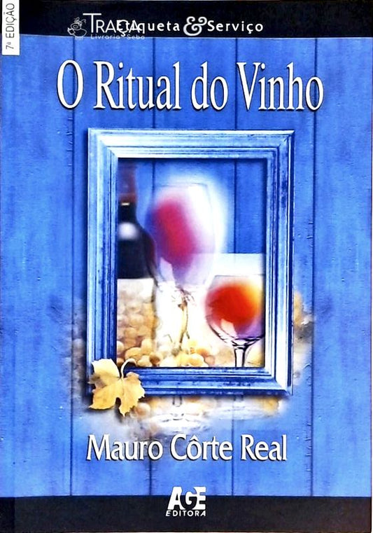 O Ritual do Vinho