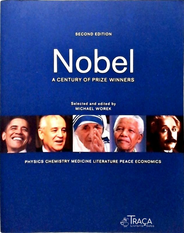 Nobel - a Century Of Prize Winners
