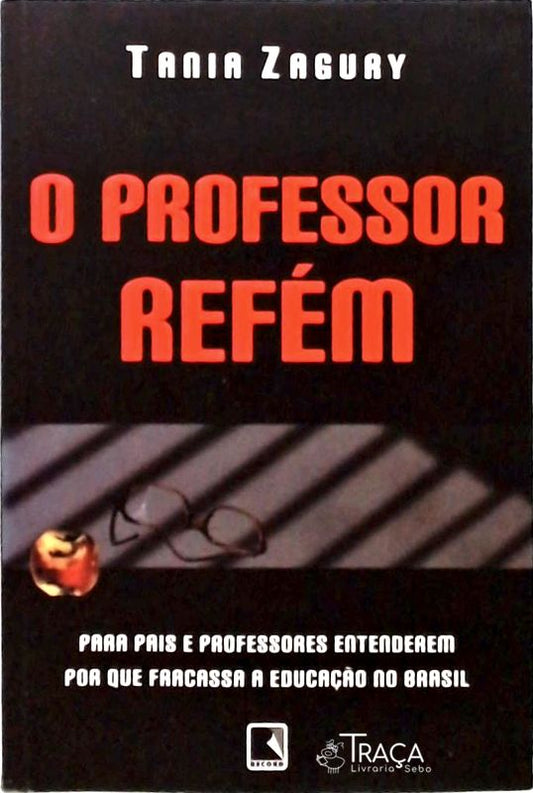 O Professor Refém