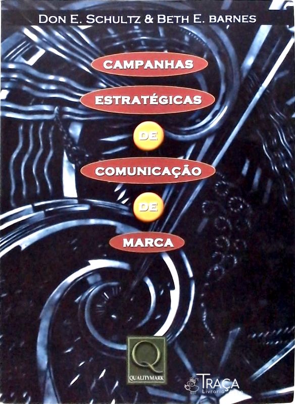 Campanhas Estratégicas de Comunicação de Marca
