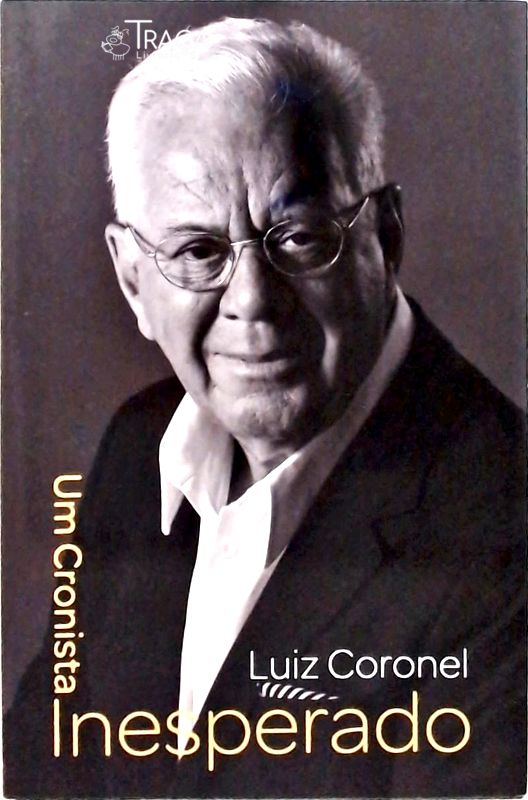 Um Cronista Inesperado