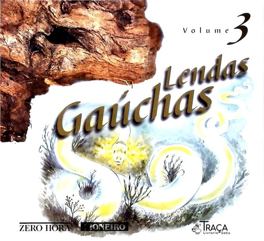 Lendas Gaúchas - Volume 3