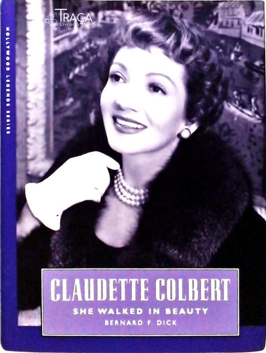 Claudette Colbert - She Walked In Beauty
