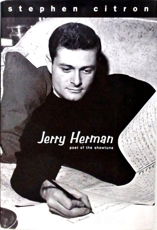 Jerry Herman - Poet Of The Showtune