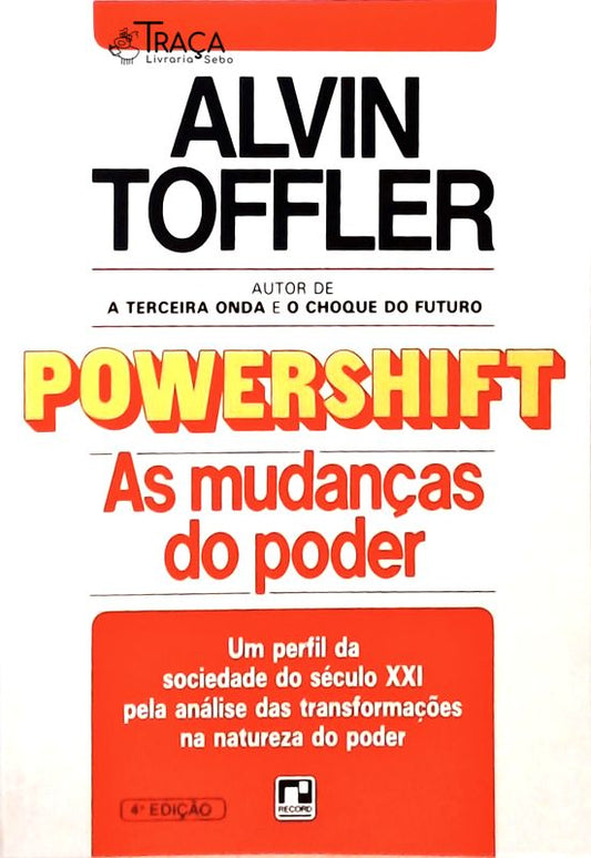 Powershift - as Mudanças do Poder