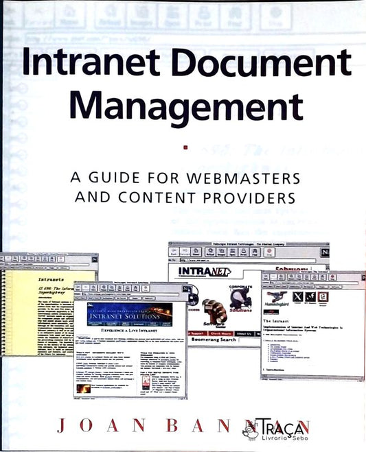 Intranet Documents Management a Guide For Webmasters And Content Providers