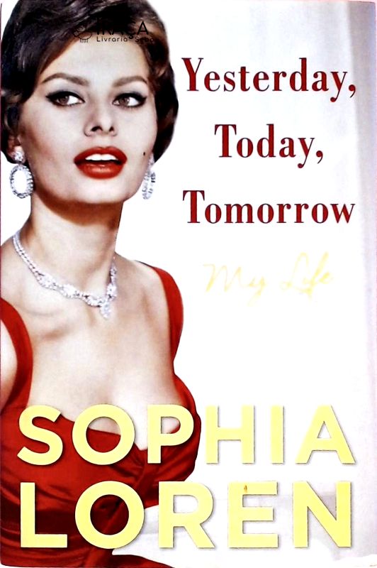 Yesterday, Today, Tomorrow - My Life