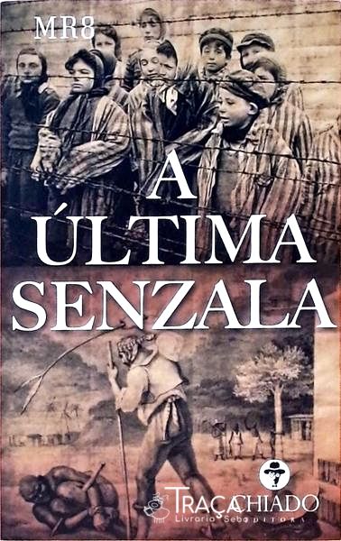 A Última Senzala