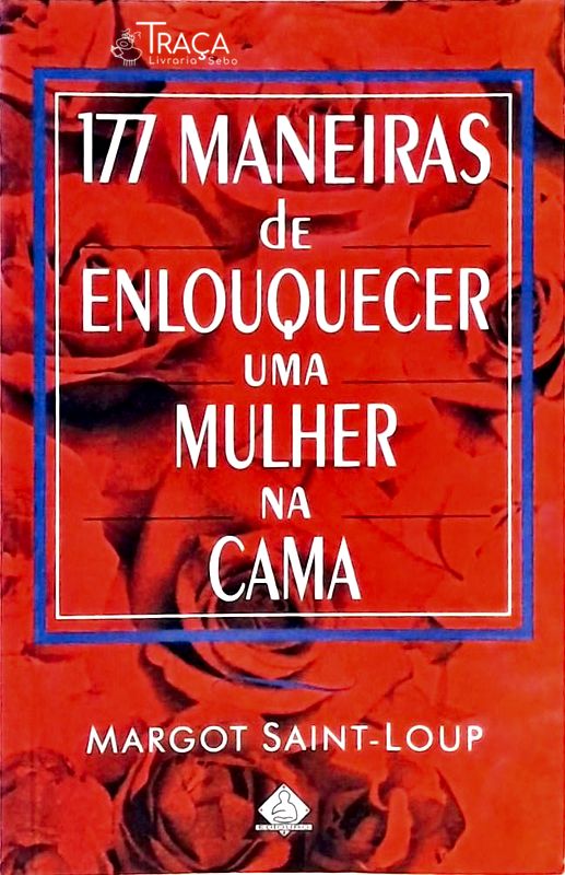 177 Maneiras de Enlouquecer Uma Mulher Na Cama