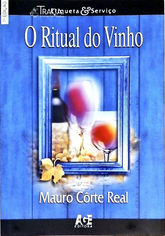 O Ritual do Vinho