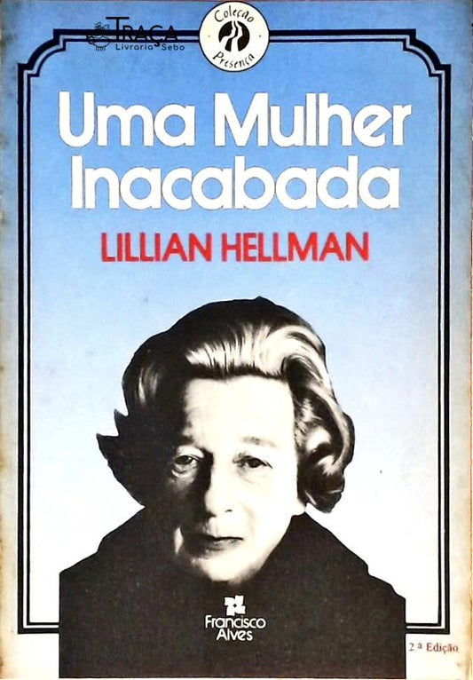 Uma Mulher Inacabada