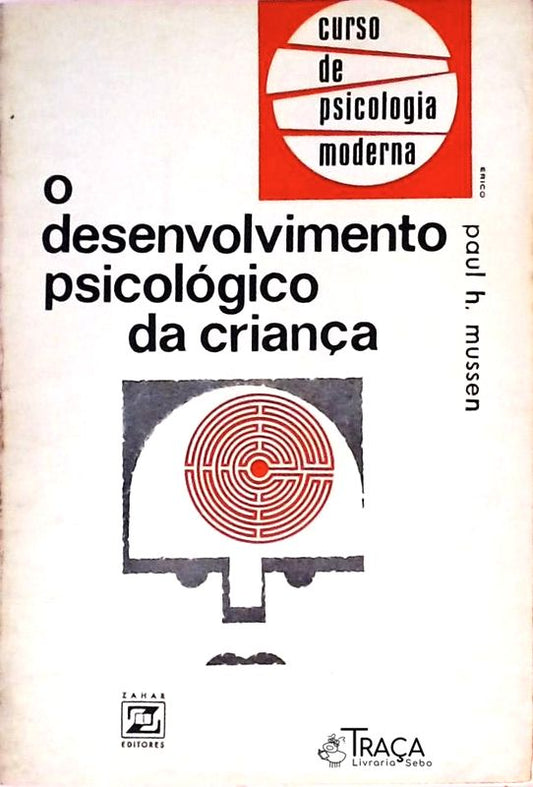 O Desenvolvimento Psicológico da Criança