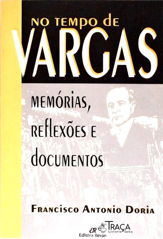 No Tempo de Vargas