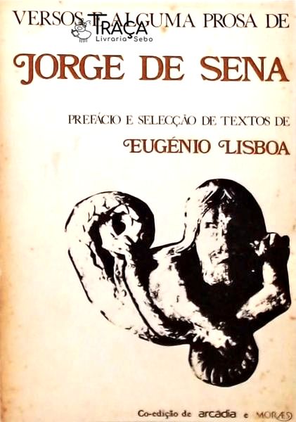 Versos e Alguma Prosa de Jorge de Sena