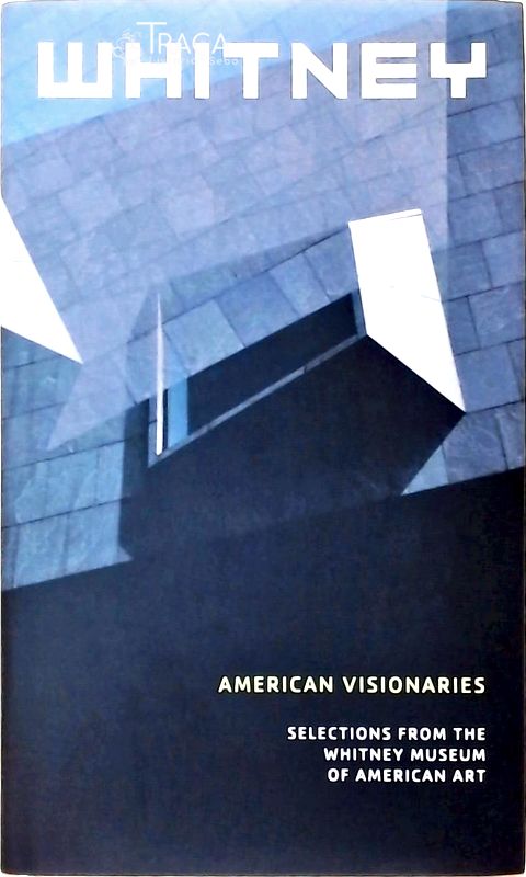Whitney - American Visionaries