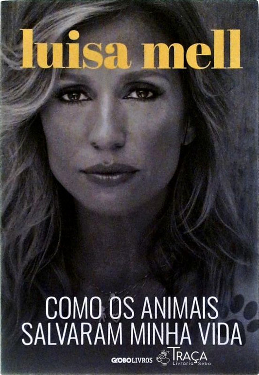 Como os Animais Salvaram Minha Vida