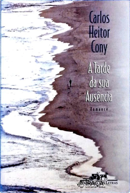 A Tarde De Sua Ausência