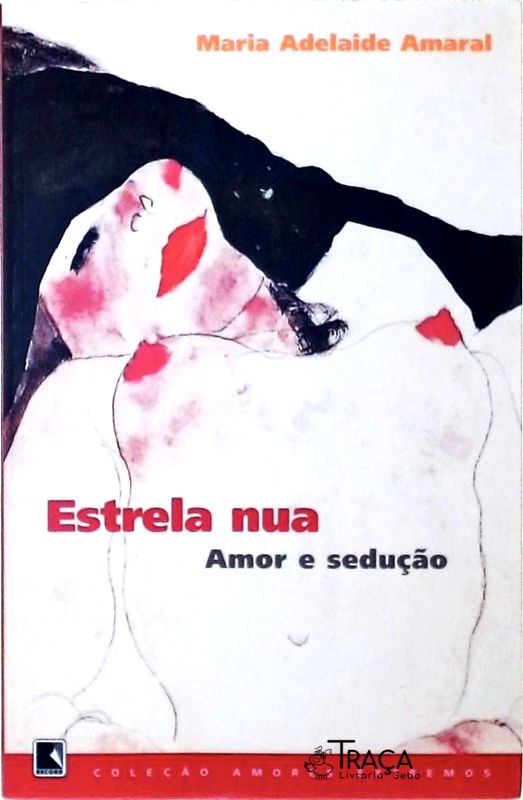 Estrela Nua - Amor e Sedução