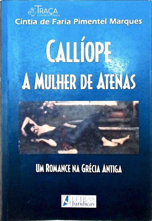 Callíope - A Mulher De Atenas