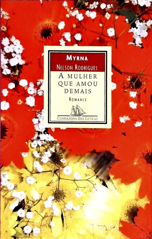 A Mulher Que Amou Demais