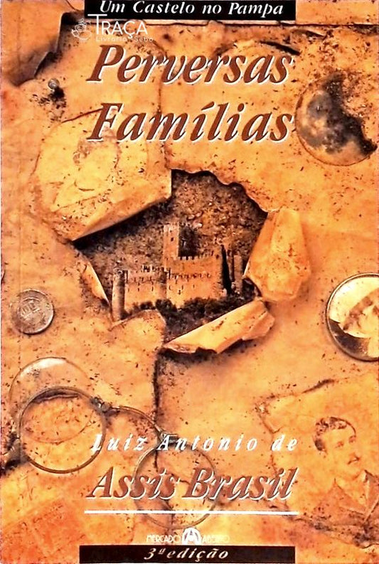 Um Castelo No Pampa - Perversas Famílias