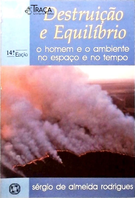 Destruição e Equilíbrio