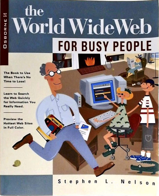 The World Wide Web For Busy People