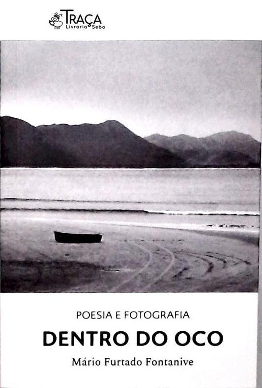 Dentro Do Oco