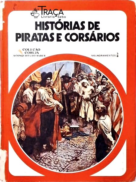 Histórias De Piratas E Corsários