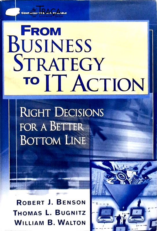 From Business Strategy To It Action