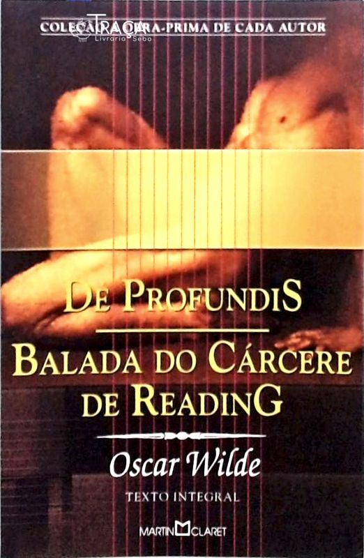 De Profundis - a Balada do Cárcere de Reading