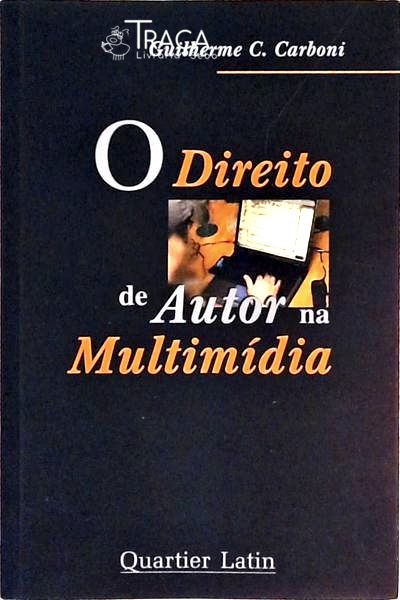 O Direito de Autor Na Multimídia