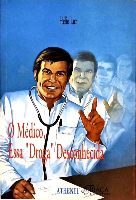 O Médico, Essa Droga Desconhecida