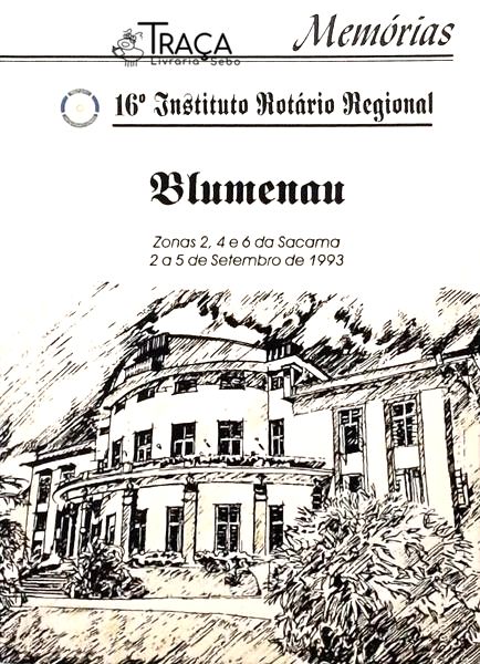 Memórias - 16º Instituto Rotário Regional