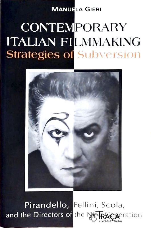 Contemporary Italian Filmmaking - Strategies Of Subversion