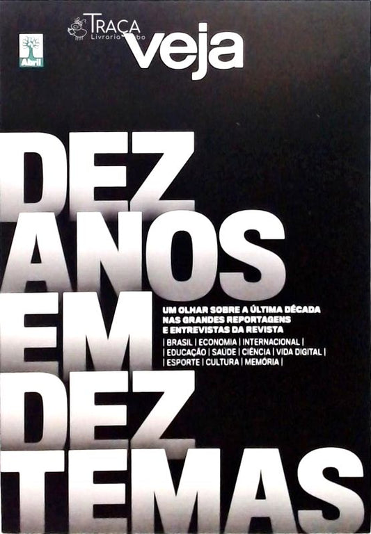 Dez Anos em Dez Temas