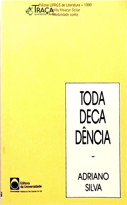 Toda Decadência