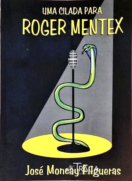 Uma Cilada para Roger Mentex