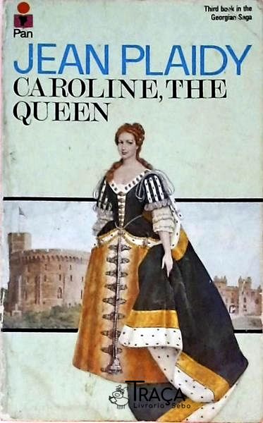 Caroline The Queen - Volume 3