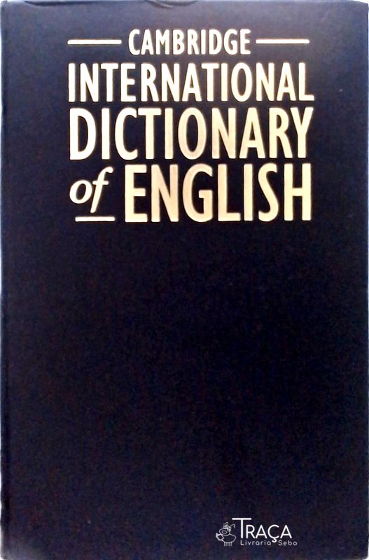 Cambridge - Internacional Dictionary of English