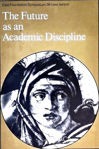 The Future as An Academic Discipline