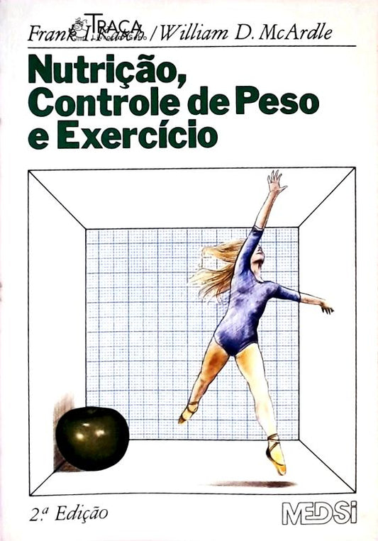 Nutrição, Controle de Peso e Exercício