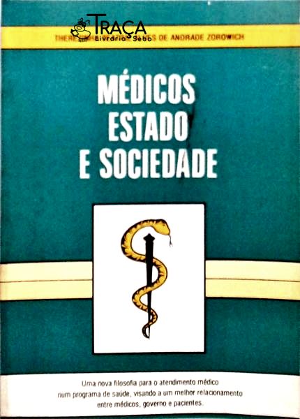 Médicos Estado e Sociedade