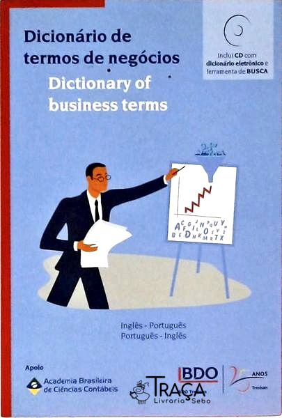 Dicionário de Termos de Negócios - Dictionary Of Business Terms