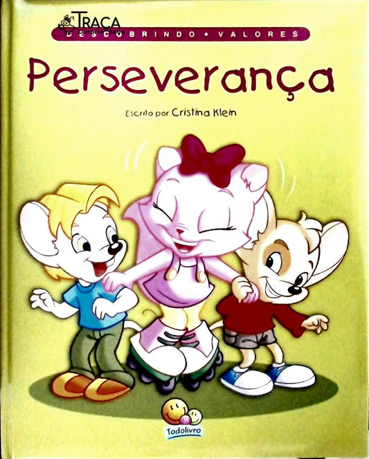 Descobrindo Valores - Perseverança