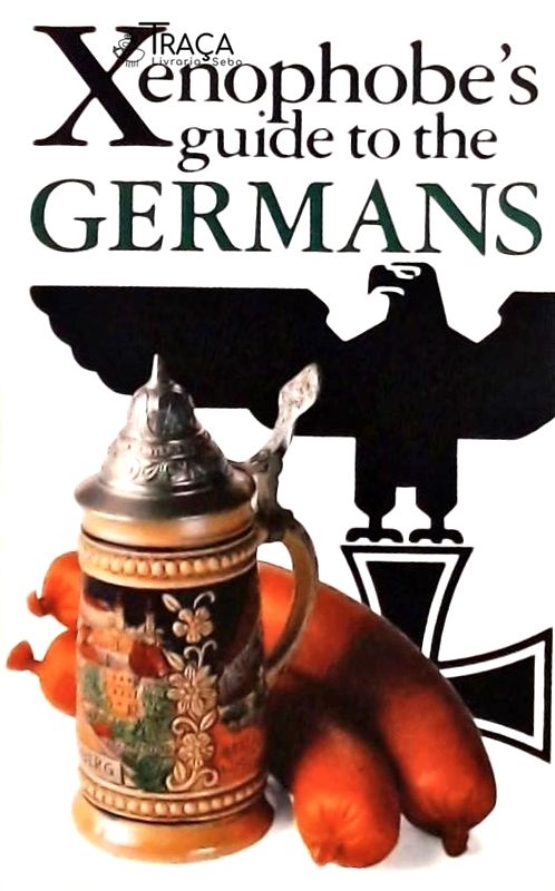 Xenophobes Guide To The Germans